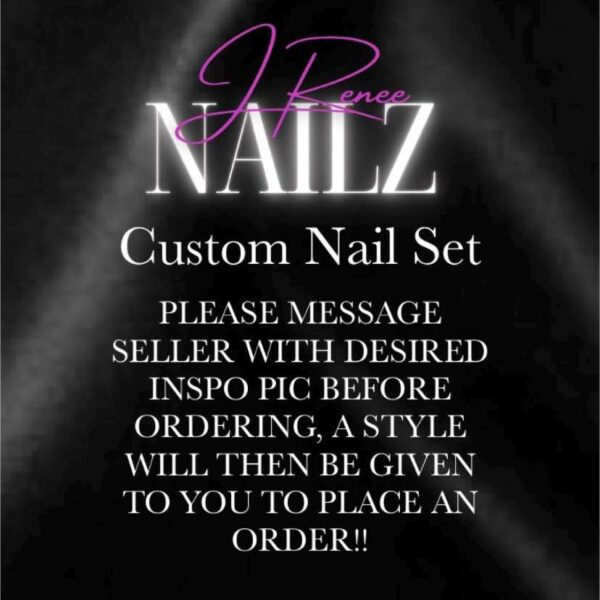 CUSTOM NAIL SET